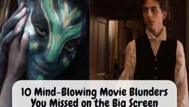 Photo of 10 Mind-Blowing Movie Blunders You Missed on the Big Screen